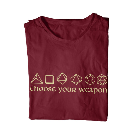 Choose Your Weapon D&D Dice Unisex T-Shirt