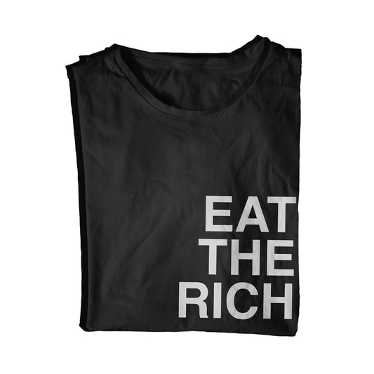Eat The Rich Unisex T-Shirt