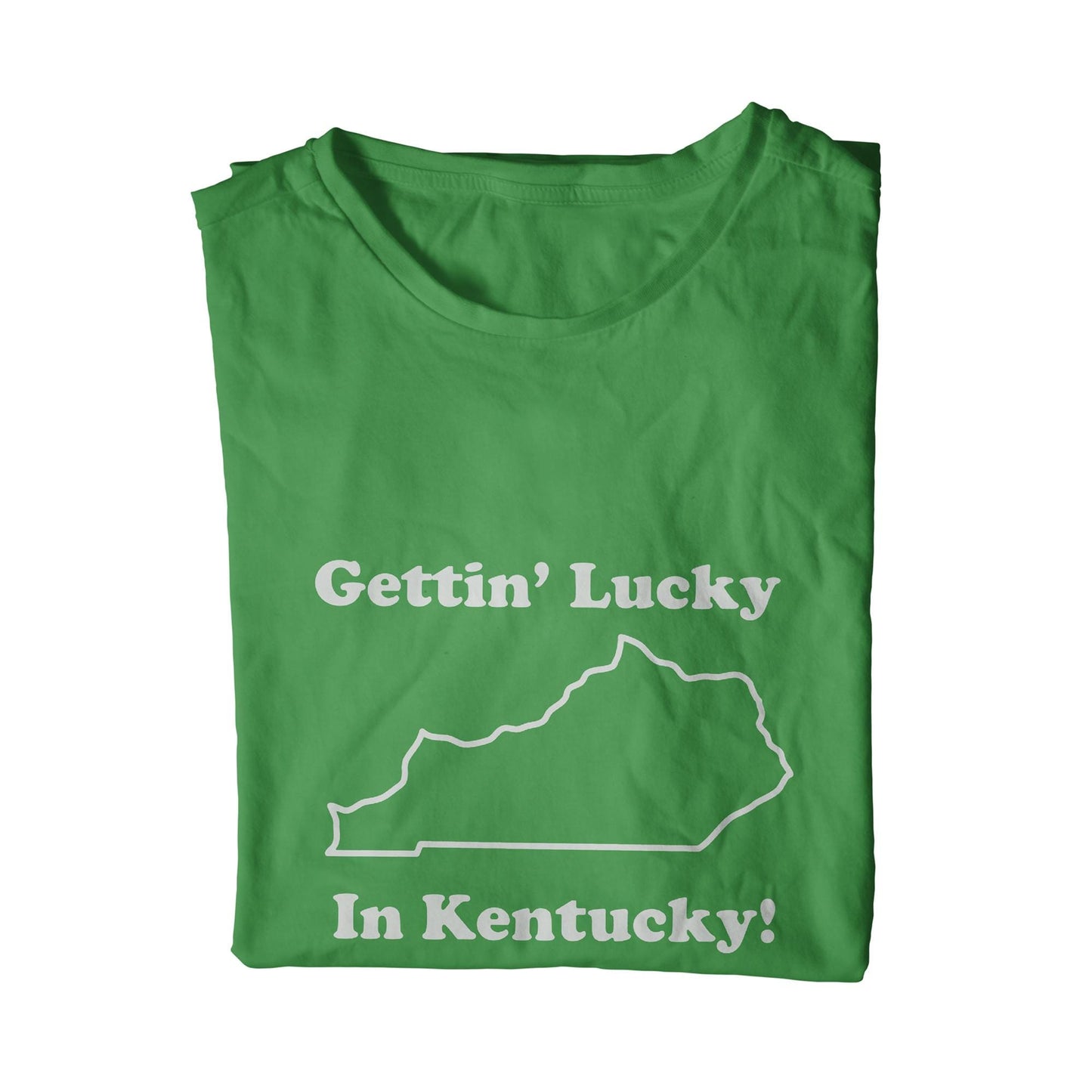 Gettin Lucky In Kentucky T-Shirt