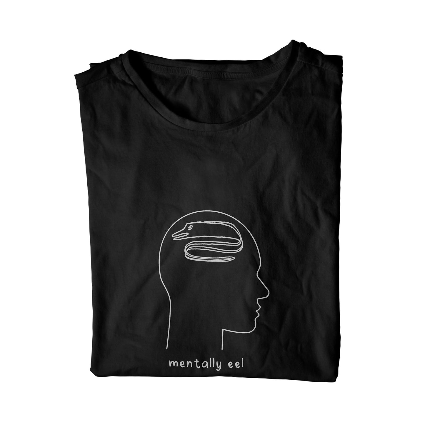 Mentally Eel Unisex T-Shirt