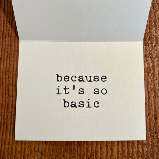 because it's so basic - an all-occasions card for 'friends'