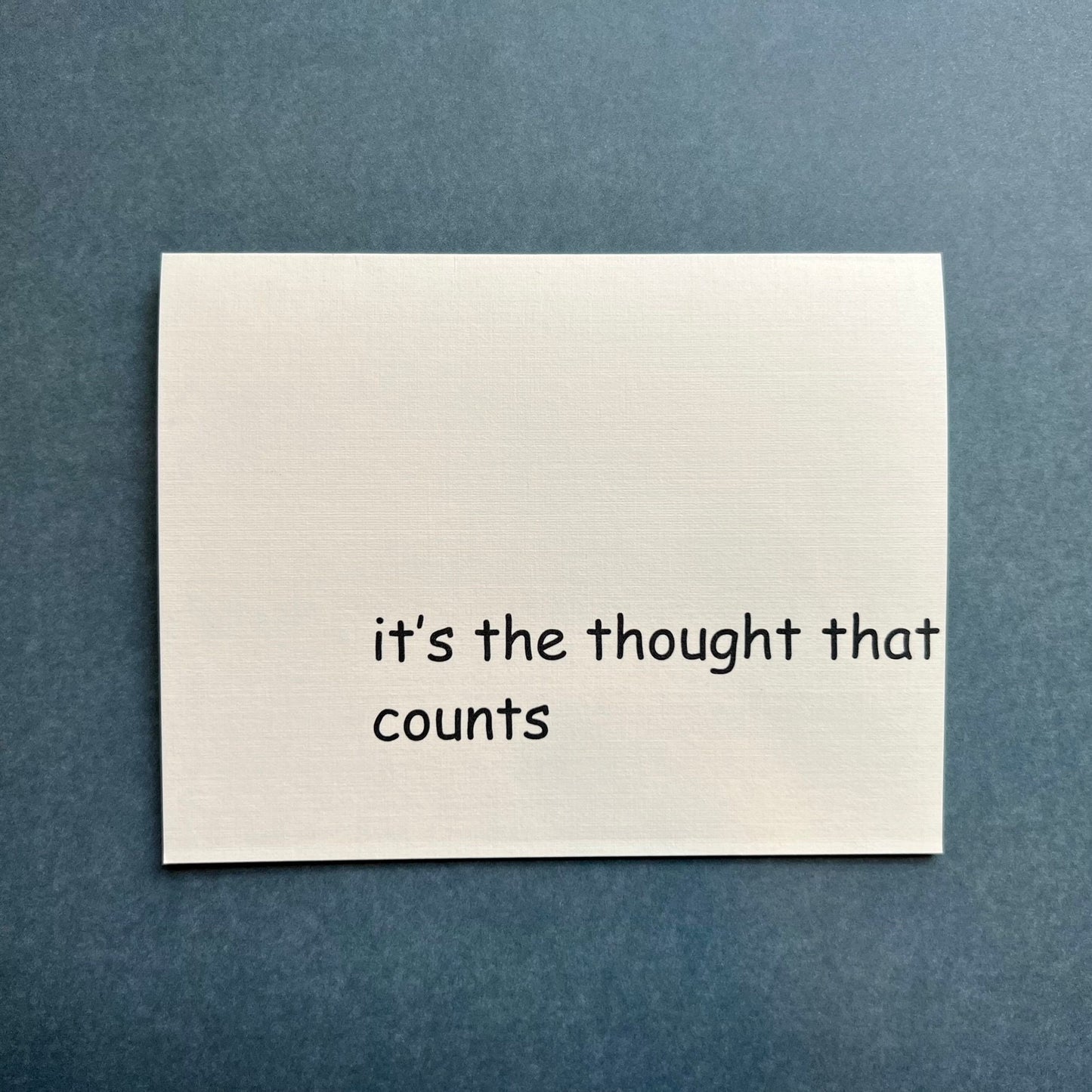 it's the thought that counts - 'thinking' of 'you' card