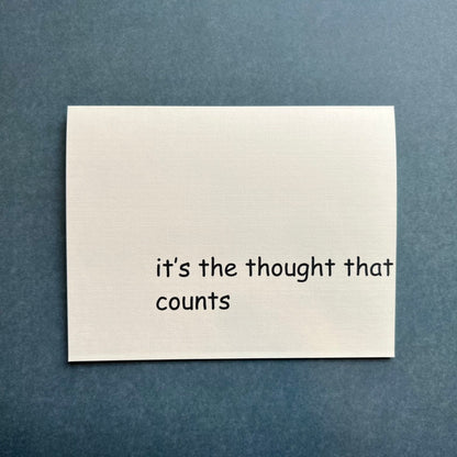 it's the thought that counts - 'thinking' of 'you' card