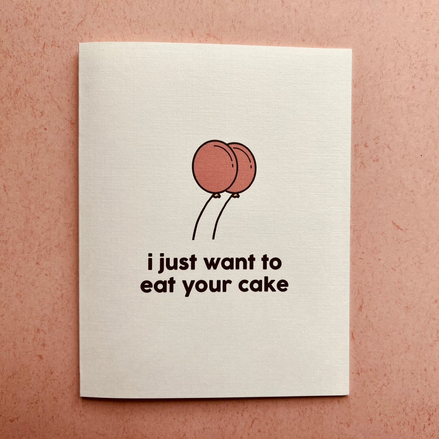 and by cake I mean butt - birthday card, 'significant' others