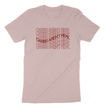 Carbs Aren't Real Unisex T-Shirt
