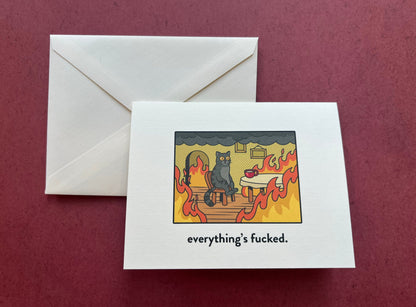 everything's fucked. - grief support, 'happy' new year, all occasion sad/depressed greeting card