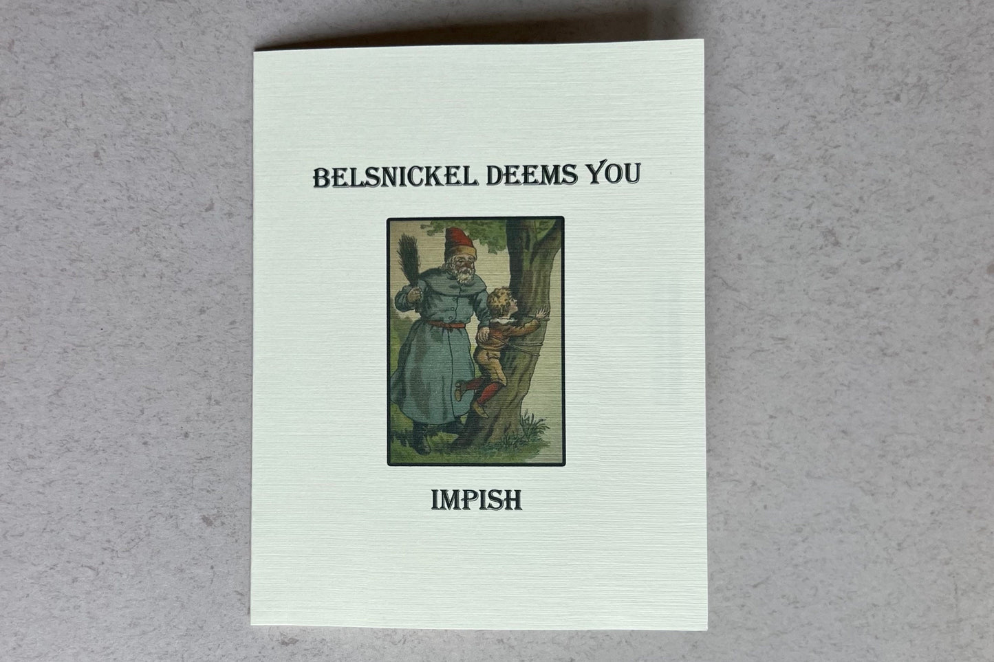 Belsnickel Deems You Impish - Naughty List Christmas Card