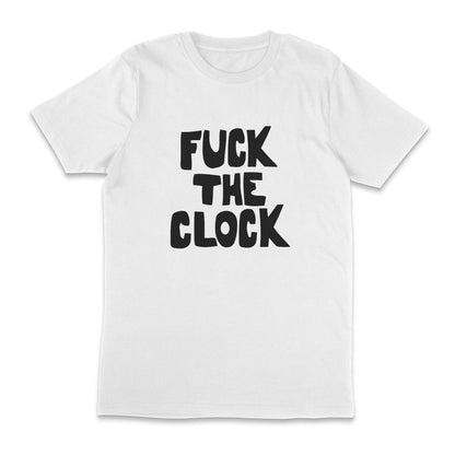 Fuck The Clock Punk Rock Unisex T-Shirt