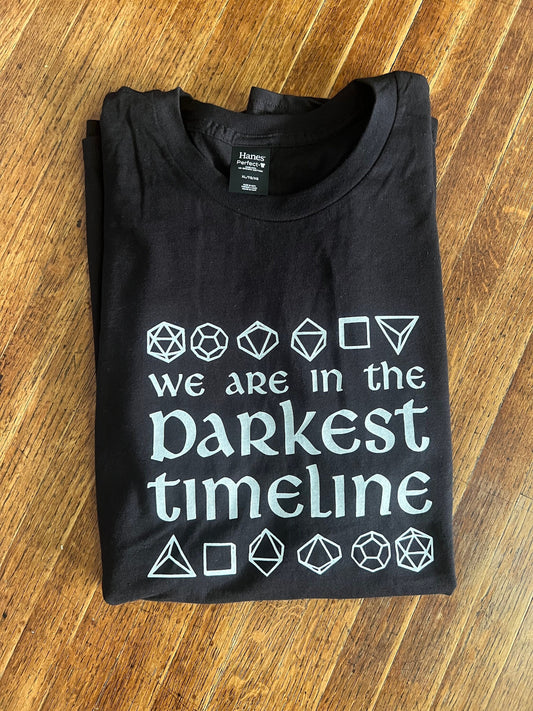We Are In The Darkest Timeline Dice Unisex T-Shirt