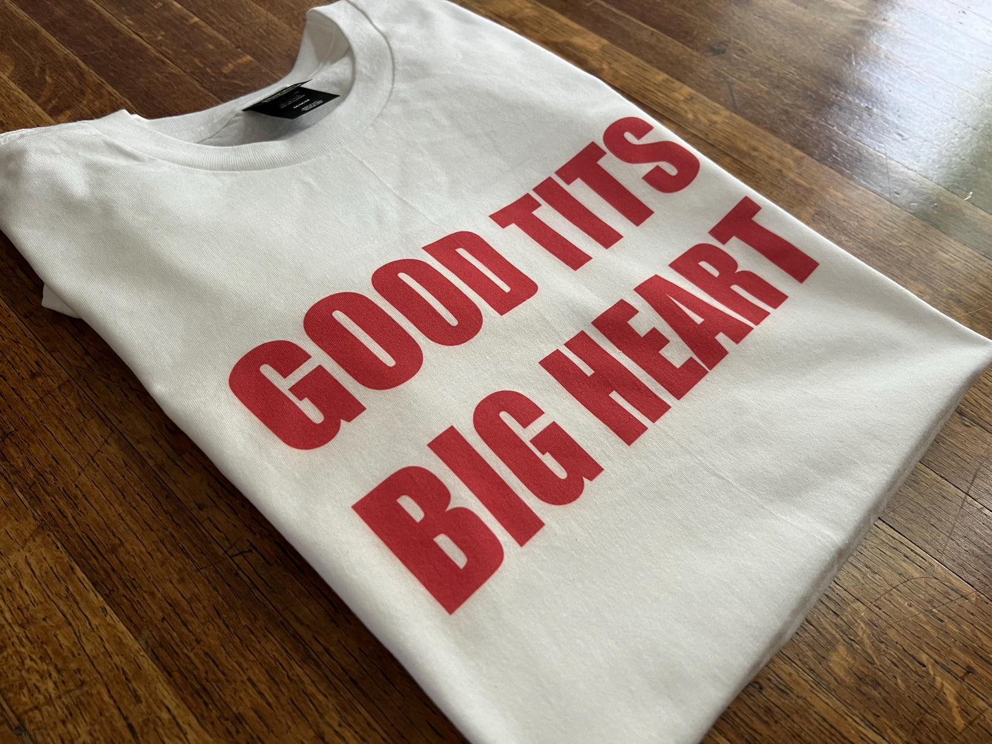 Good Tits Big Heart Unisex T-Shirt
