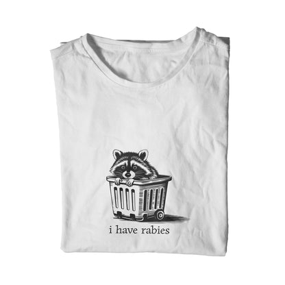 i have rabies unisex t-shirt
