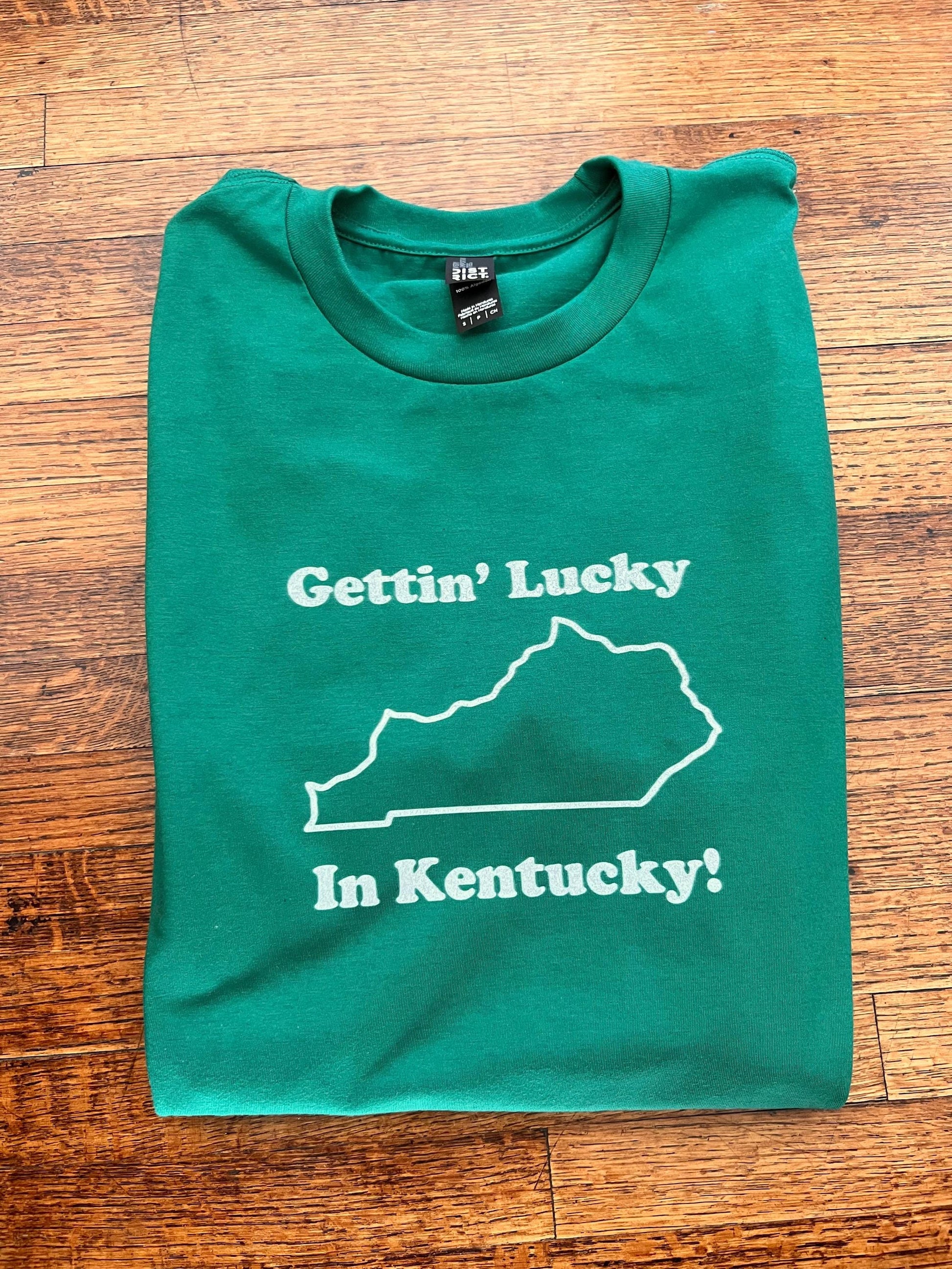 Gettin Lucky In Kentucky T-Shirt