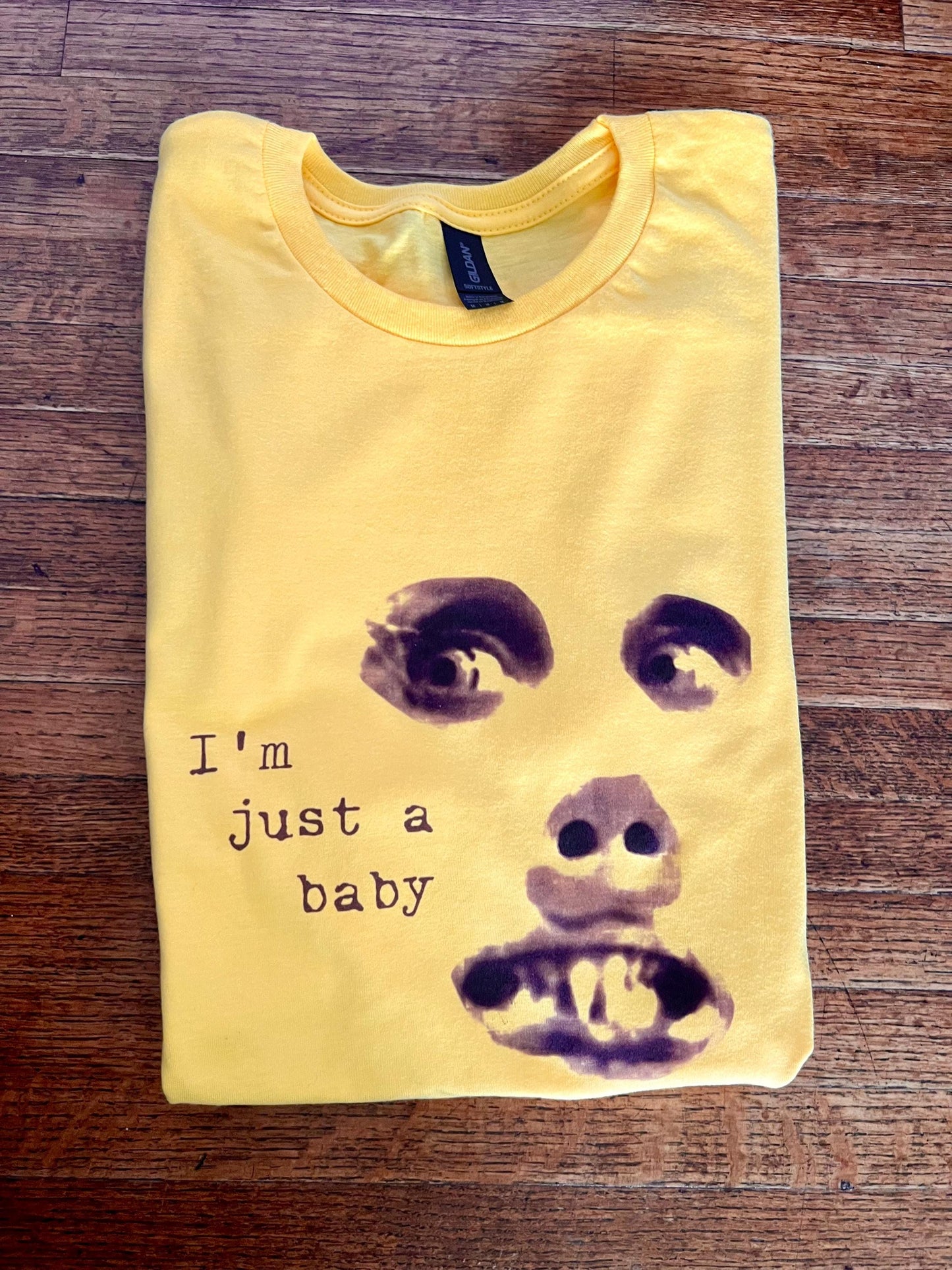 I'm Just a Baby T-Shirt