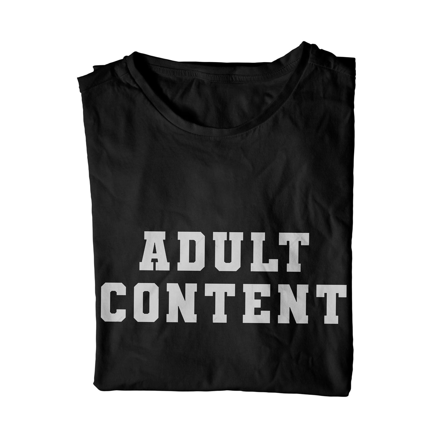 Adult Content Unisex T-Shirt