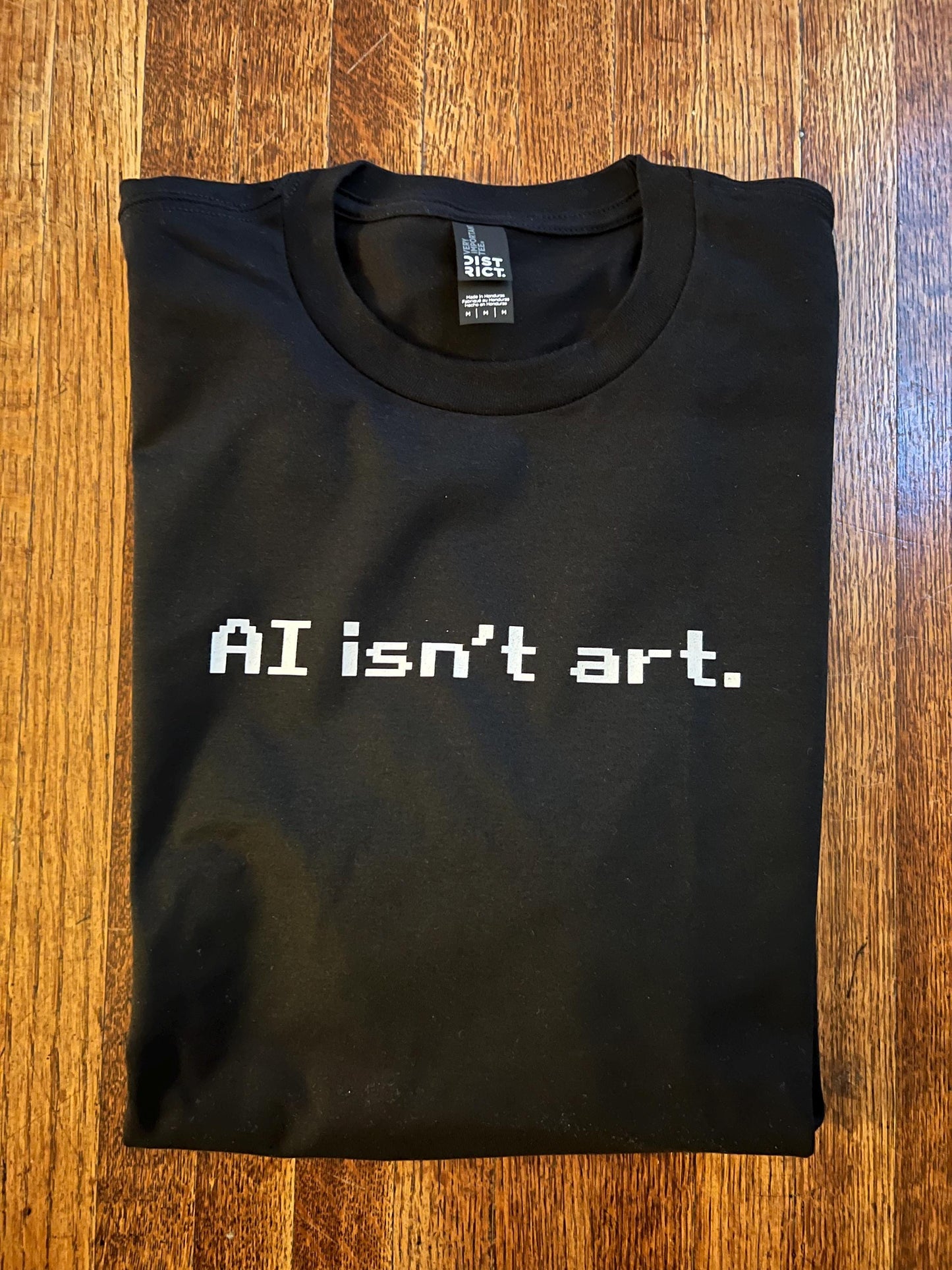 AI Isn't Art Unisex T-Shirt