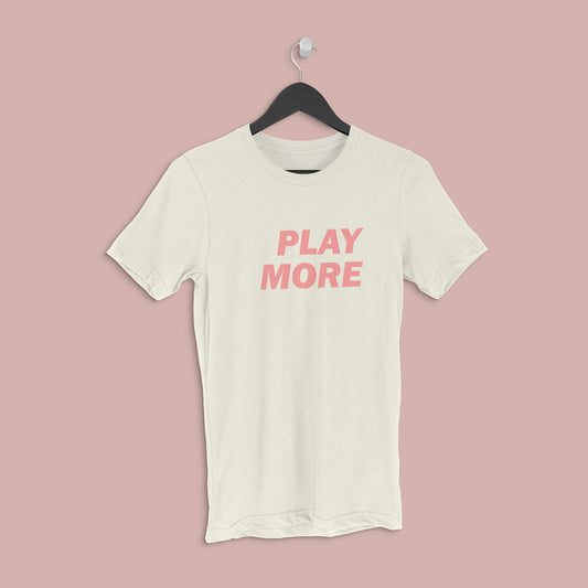 Play More